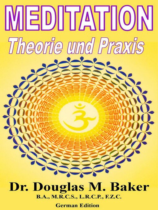 Title details for Meditation--Theorie und Praxis by Douglas M. Baker - Available